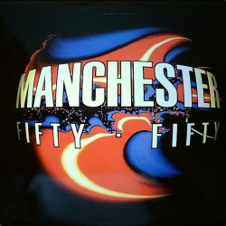 Fifty Fifty  – Manchester (2 MANO,CANTADO DEL 95¡¡)