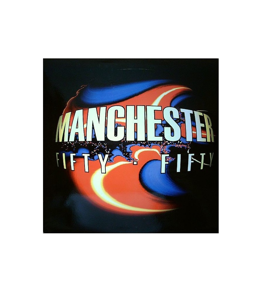 Fifty Fifty  – Manchester (2 MANO,CANTADO DEL 95¡¡)