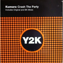 Kumara – Crash The Party (2 MANO,BASUCO HARDHOUSE¡¡)