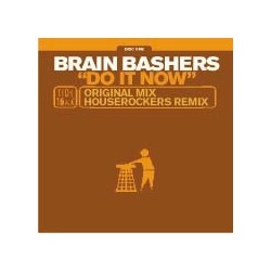 Brain Bashers – Do It Now (DISCO 1)