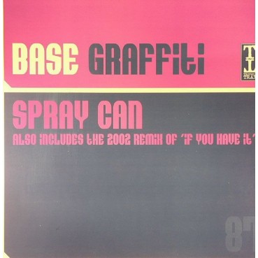 Base Graffiti – Spray Can / If You Have It (2002 Remix) (BASUCO TRIPOLI TRAX¡¡)