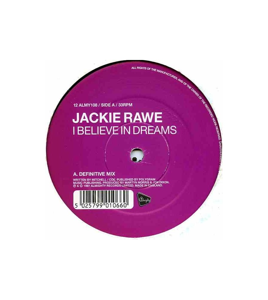 Jackie Rawe - I Believe In Dreams(2 MANO,TEMAZO RADICAL REMEMBER¡¡ SELLO ALMIGHTY)