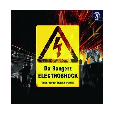 DA BANGERZ - Electroshock Ep