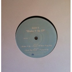 Alex K – Shake It Up EP (2 MANO,COPIA IMPORT BUSCADISIMA¡¡¡)