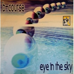 B-Course – Eye In The Sky (2 MANO,CANTADO REMEMBER DEL 97¡ BUENA MELODIA CORTE B2)