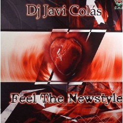 DJ Javi Colas – Feel The Newstyle (2 MANO,CHR)