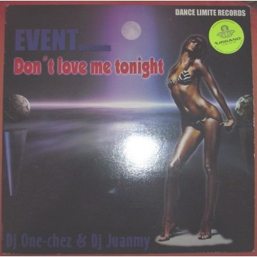 Event  - Don't Love Me Tonight(2 MANO,COMO NUEVO¡¡ SONIDO LIMITE MUY BUSCADO¡¡)