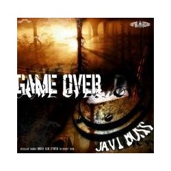 Javi Boss – Game Over (2 MANO,CENTRAL RECORDS)