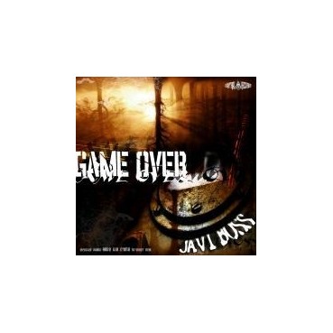 Javi Boss – Game Over (2 MANO,CENTRAL RECORDS)