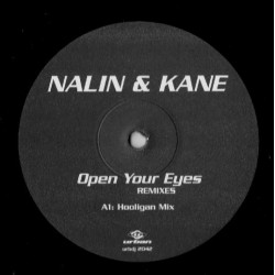 Nalin & Kane – Open Your Eyes (Remixes) CARA B MUY BUENA¡¡