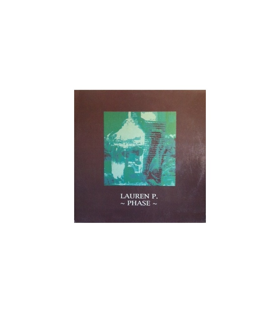 Lauren P. – Phase (MELODIA DEL 96,SELLO MADE IN DJ¡)