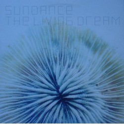 Sundance – The Living Dream (2 MANO,MELODIA DE TRANSA MUY BUENA¡)