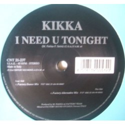 Kikka – I Need U Tonight (2 MANO,COPIA IMPORT¡¡)