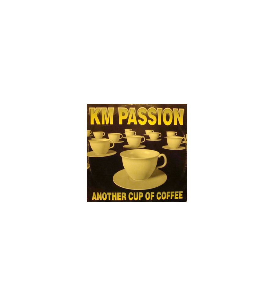KM Passion – Another Cup Of Coffee (COPIA IMPORT SAIFAM NUEVA¡¡ TEMAZO¡¡)