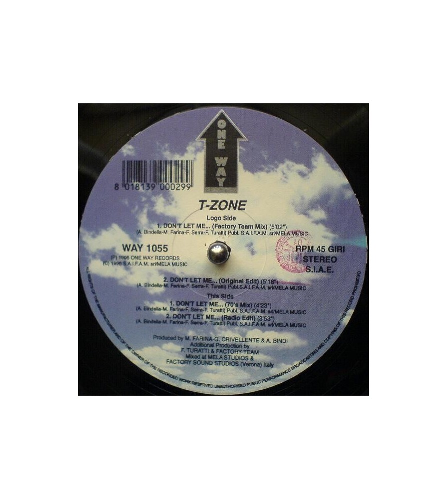 T-Zone - Don't Let Me Go (2 MANO,AUTENTICA JOYITA¡¡ NO LO DEJES PASAR¡ ONE WAY RECORDS¡)