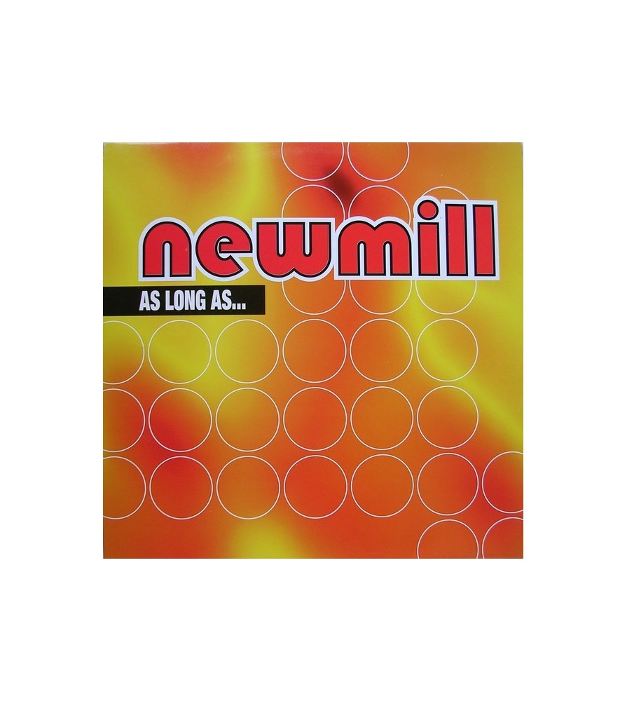 Newmill – As Long As (2 MANO,CANTADITO ITALO DEL 99¡¡)