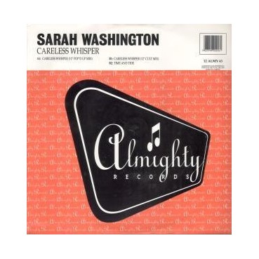 Sarah Washington-Careless Whisper(TEMAZO RADICAL,DISCO ORIGINAL¡¡)