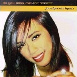 Jocelyn Enriquez – Do You Miss Me (2 MANO,CANTADO DEL 97¡¡)