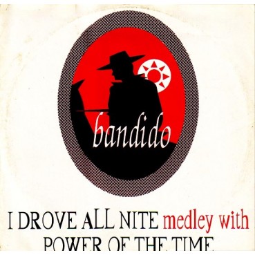 Bandido – I Drove All Nite (2 MANO,SELLO HOTLINE ,TEMAZO¡¡¡) Bandido – I Drove All Nite (2 MANO,SELLO HOTLINE ,TEMAZO¡¡¡)