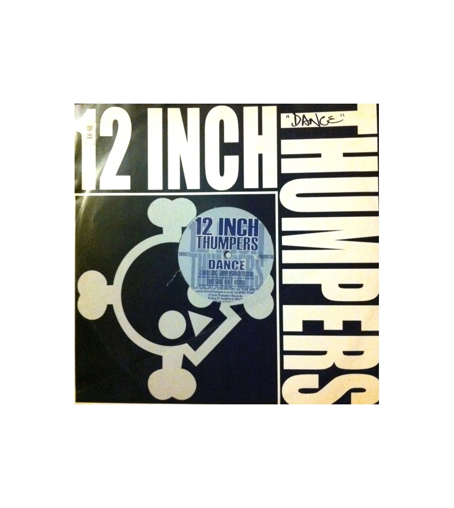 12 Inch Thumpers – Dance (Remixes) 