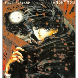 Fast Forward  – Anonymous (2 MANO,TEMAZO MAKINA¡¡)