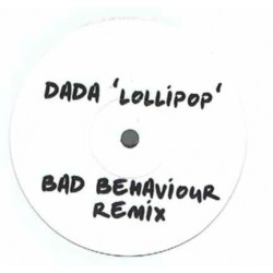 Dada  – Lollipop (Bad Behaviour Remix) 