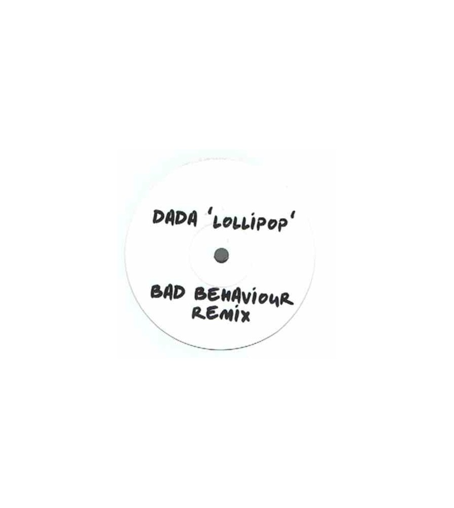 Dada  – Lollipop (Bad Behaviour Remix) 