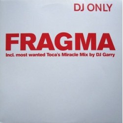 Fragma – Everytime You Need Me (Remixes) 