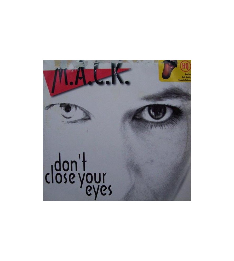 MACK – Don't Close Your Eyes (2 MANO,MELODIA DEL 97¡¡)