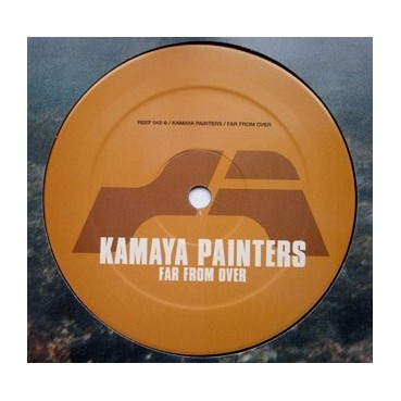 Kamaya Painters – Far From Over (NUEVECITO¡¡ OTRO PELOTAZO¡¡)