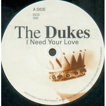 The Dukes – I Need Your Love (2 MANO,CORTE B2 BUENISIMO¡¡)