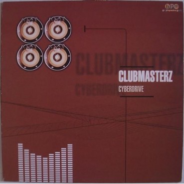 Clubmasterz – Cyberdrive (2 MANO,SELLO BPM¡¡ MELODIÓN COLISEUM¡)