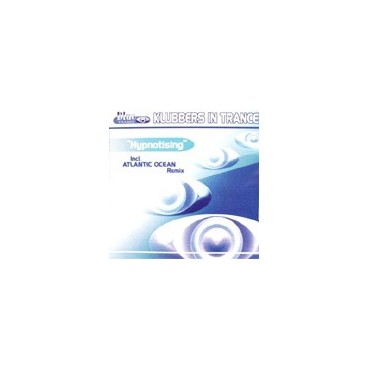 Klubbers in Trance – Hypnotising (2 MANO,MELODIA DEL 99¡)