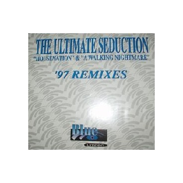 The Ultimate Seduction – Housenation / A Walking Nightmare - (97 Remixes) (2 MANO,BASE REMEMBER¡¡)