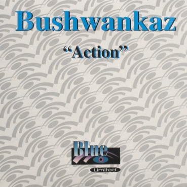 Bushwankaz – Action (NUEVO,BASE REMEMEBER¡¡¡)