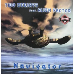 Two Deejays Feat. Alien Factor – Navigator (2 MANO,PELOTAZO¡¡)