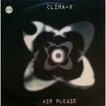 Clima-X – Air Please (COMO NUEVO,MAKINA¡ B2 MUY BUENO) Clima-X – Air Please (COMO NUEVO,MAKINA¡ B2 MUY BUENO)