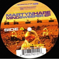 Martyn Hare – Mindsweeper EP (CORTE B2 TECHNAZO¡¡)