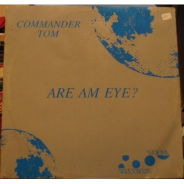Commander Tom – Are Am Eye (2 MANO,SELLO MADE IN DJ¡¡) Commander Tom – Are Am Eye (2 MANO,SELLO MADE IN DJ¡¡)