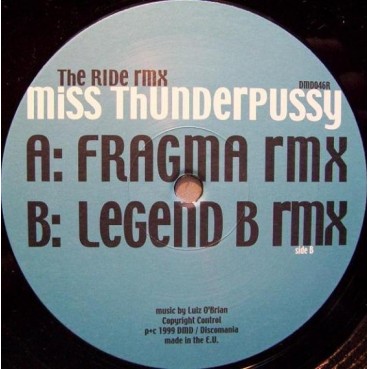 Miss Thunderpussy – The Ride (Remixes) (MELODIA DEL 99,SELLO DMD)