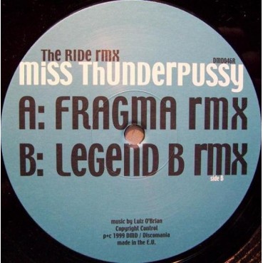 Miss Thunderpussy – The Ride (Remixes) (MELODIA DEL 99,SELLO DMD)