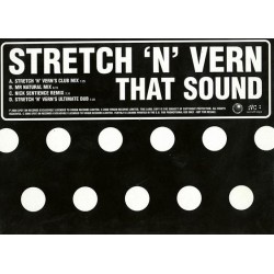 Stretch & Vern – That Sound (2 MANO,BASUCO NICK SENTIENCE¡¡)