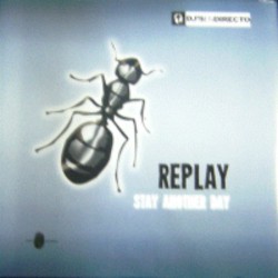 Replay   - Stay Another Day