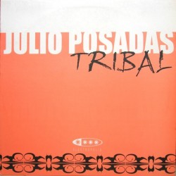 Julio Posadas – Tribal (2 MANO,TEMAZO TECHNO BUSCADISIMO¡¡)