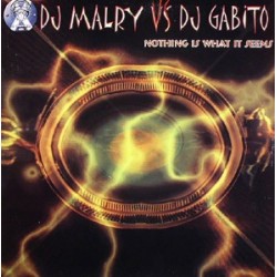 DJ Malry vs. DJ Gabito – Nothing Is What It Seems (2 MANO,HARDCORE + TEMAZO AMERICANO¡¡)