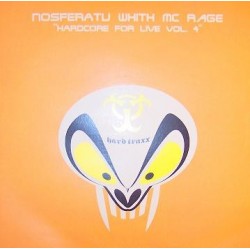 Nosferatu With MC Rage – Hardcore For Life Vol. 4 (2 MANO,SELLO UPTEMPO¡¡)
