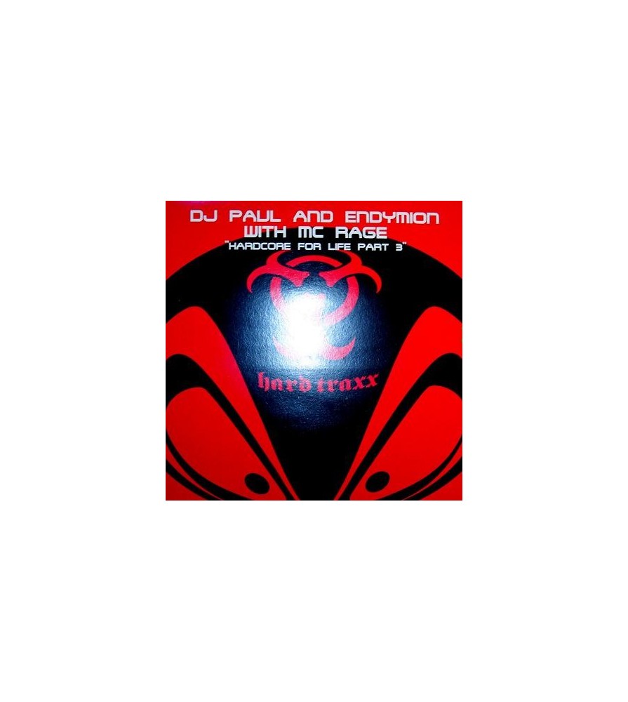 DJ Paul & Endymion – Hardcore For Life Part 3 (2 MANO,TEMAZO UPTEMPO¡¡)