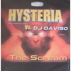 Hysteria  vs. DJ Da Viso – The Scream (2 MANO,GABBERS AT WORK¡)