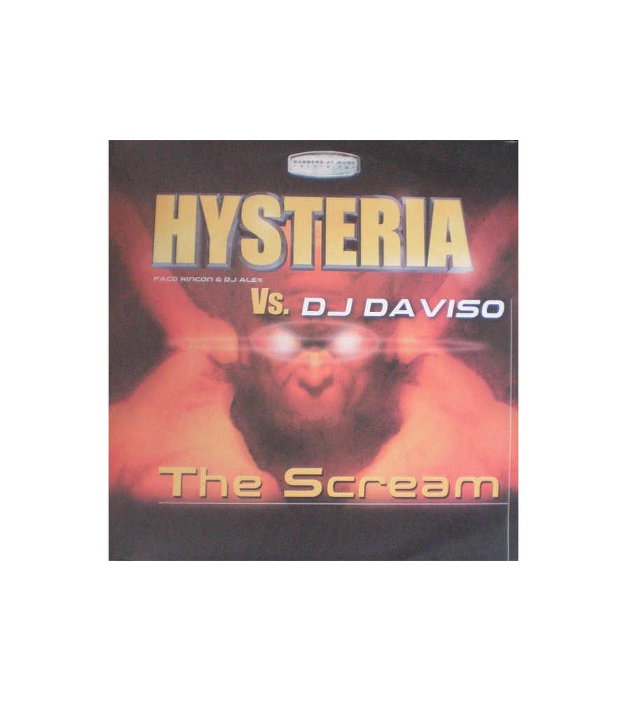 Hysteria  vs. DJ Da Viso – The Scream (2 MANO,GABBERS AT WORK¡)