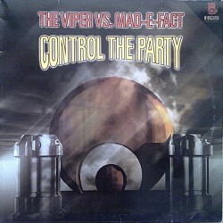The Viper  vs. Mad-E-Fact – Control The Party (2 MANO,SELLO HCB)